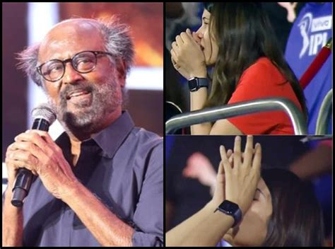 'Feel bad seeing Kavya Maran like that': Superstar Rajinikanth takes ...