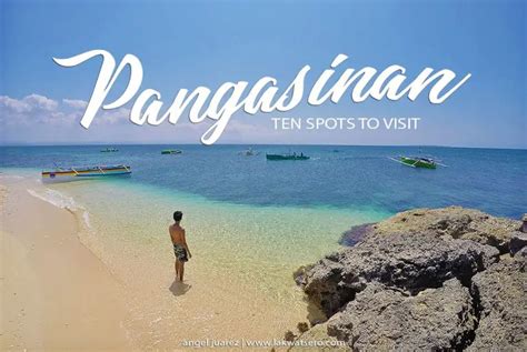 Ten Spots to Visit in Pangasinan | Lakwatsero