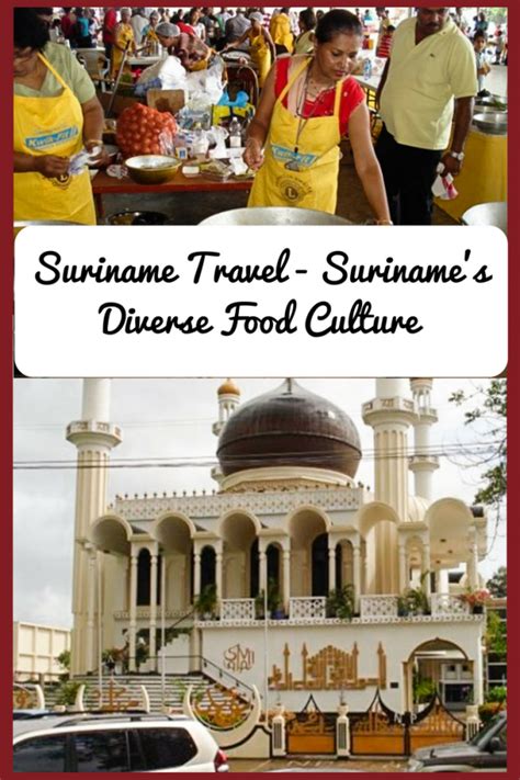 Suriname Travel - Suriname Food Culture - Global Kitchen Travels