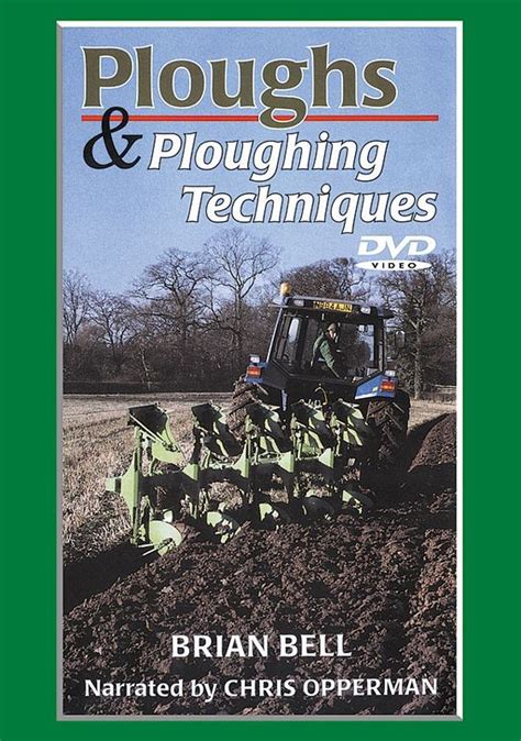 Ploughs and Ploughing Techniques (DVD) - Brian Bell