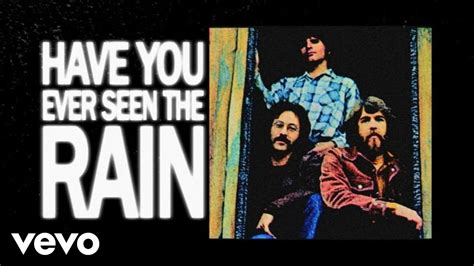 Creedence Clearwater Revival - Have You Ever Seen The Rain (Lyric Video) - YouTube