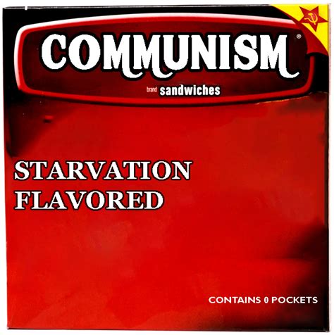 Communism Brand Sandwiches: Starvation Flavored | Hot Pockets Box Parodies | Know Your Meme