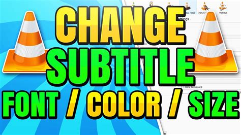 Change Subtitle Font Appearance, Color, Size in VLC - LISAppStudio