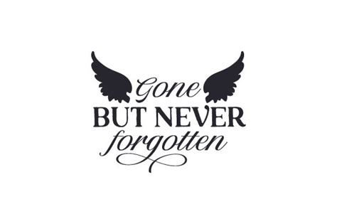 Gone But Not Forgotten SVG Printable Sign, Memorial Sign,