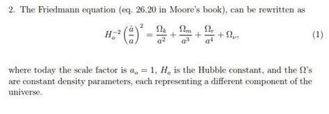 Solved 2. The Friedmann equation (eq. 26.20 in Moore's | Chegg.com