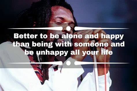 20+ best Lucky Dube quotes about life, love, success, and politics ...