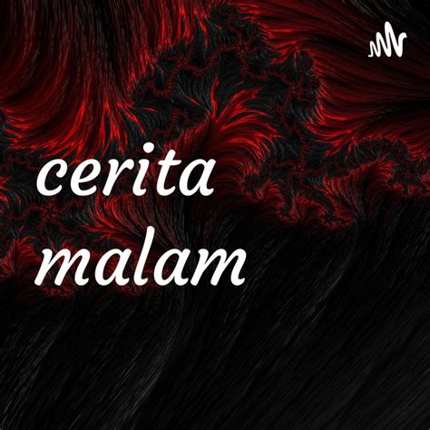 cerita malam | Podcast on Spotify