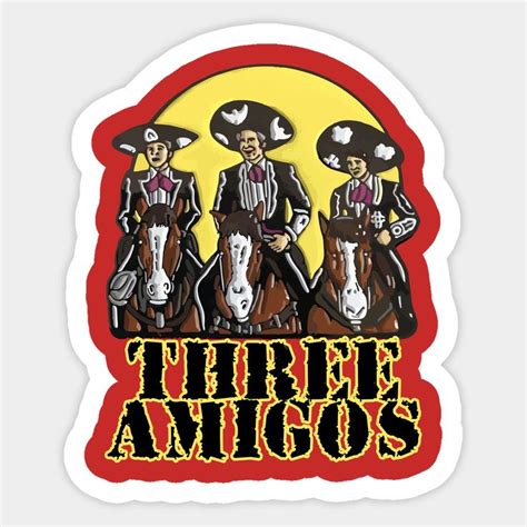 Three Amigos by beefest | Custom magnets, Custom stickers, Stickers