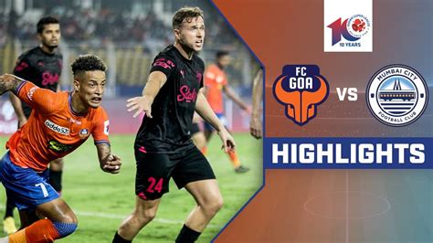 Watch FC Goa Vs Mumbai City FC - Highlights Video Online(HD) On JioCinema