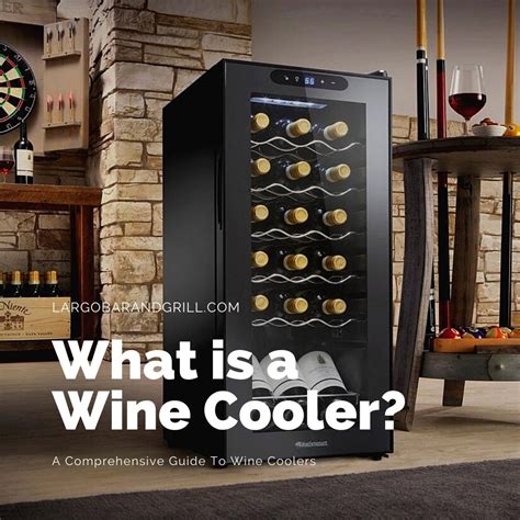 Wine Coolers Guide - Largo Bar & Grill