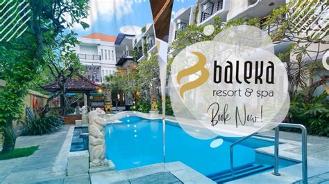 BALEKA RESORT & SPA LEGIAN - BALI | Booking Online Now! - YouTube