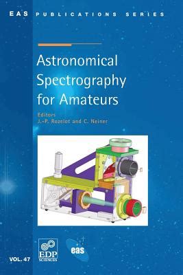 Astronomical Spectrography for Amateurs (Paperback) | Hooked