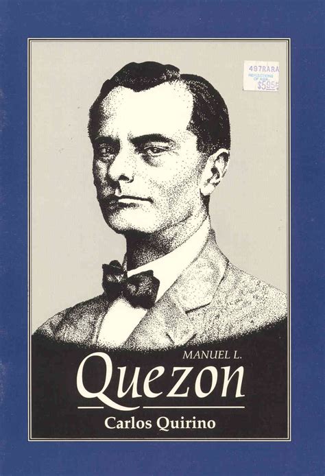 Manuel L. Quezon by Carlos Quirino | Goodreads