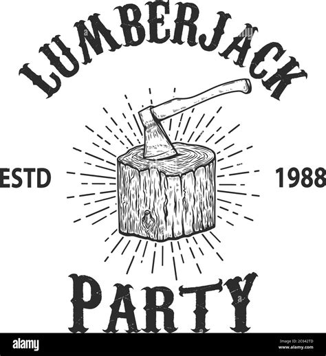 Lumberjack party. illustration of lumberjack ax in a wooden deck in engraving style. Design ...