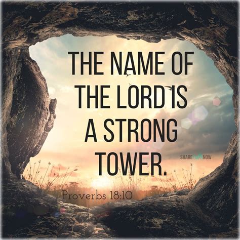 Bible Verses:The name of the lord is a strong tower.