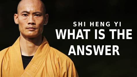 SHAOLIN MASTER (MUST WATCH) The Answer | Shi Heng Yi 2021 - YouTube