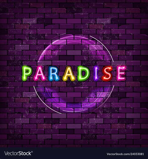 Paradise neon sign Royalty Free Vector Image - VectorStock