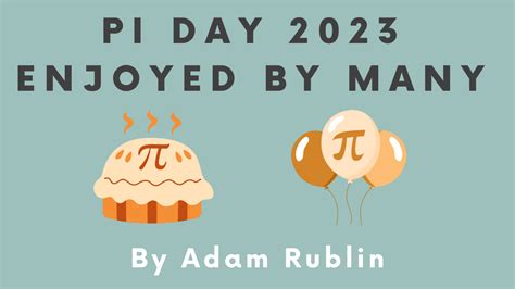 Pi Day 2023 Enjoyed by Many – Maroon