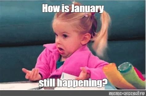 Celebrate The End Of January With These Long January Memes