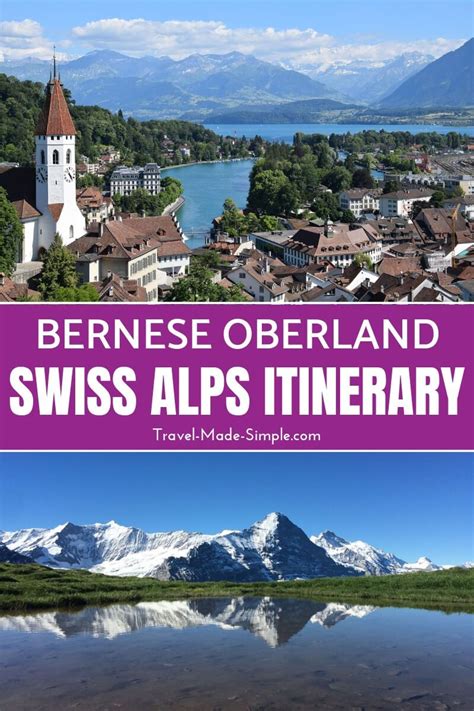 Bernese Oberland Itinerary: How to Spend 5 Days in Switzerland | Switzerland itinerary ...