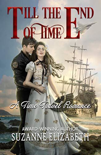 Till The End Of Time: A Time Travel Romance - Kindle edition by ...