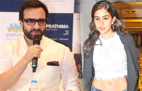 Saif Ali Khan Has This To Say About His Daughter Sara's Bollywood Debut!