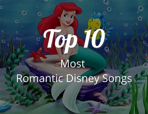 Top 10 Most Romantic Disney Songs of All Time: A Guide to the Best ...