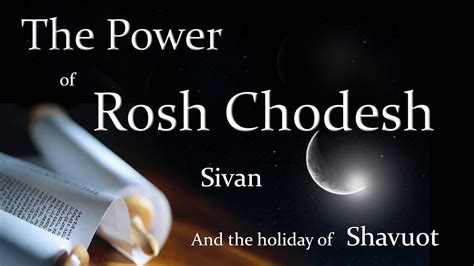 The power of Rosh Chodesh Sivan & the Holiday of Shavuot | Rosh chodesh, Shavuot, Torah