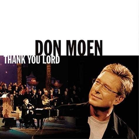 Thank You Lord - Don Moen | Praise & Worship Leader