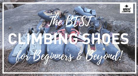 The Best Climbing Shoes for Beginners...and Beyond! - Dynamite Starfish