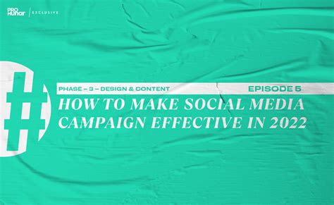 How to Make Social Media Campaign Effective in 2022 - ProHunar.Com