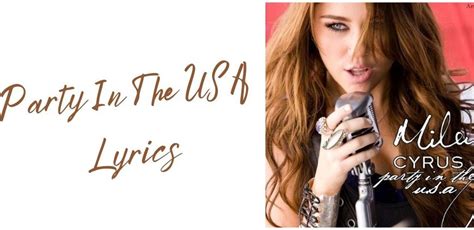 Party In The USA Lyrics - Miley Cyrus