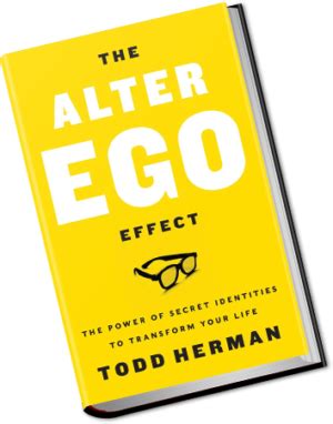 The Alter Ego Effect™ by Todd Herman