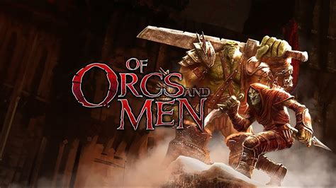 Of Orcs And Men - Gameplay en Español - YouTube