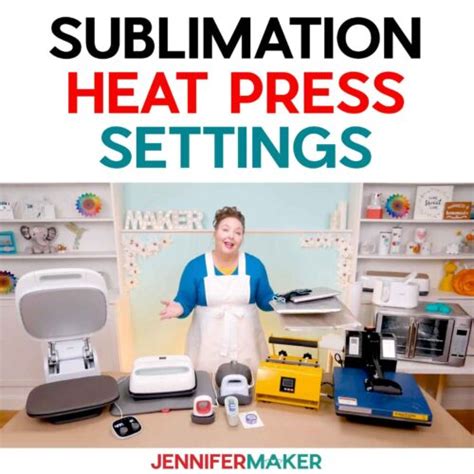 Sublimation Heat Press Settings: Time, Temperature, & Pressure ...