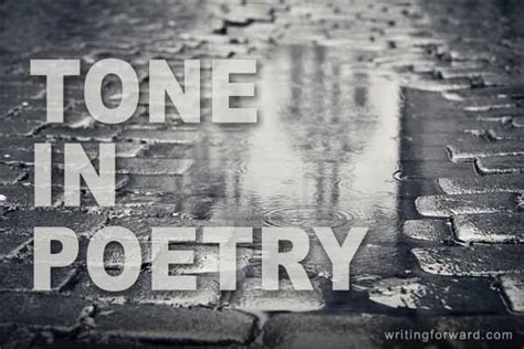 How to Construe and Convey Tone in Poetry | Writing Forward