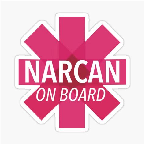 "NARCAN ON BOARD " Sticker for Sale by ArtAbsurdist | Redbubble