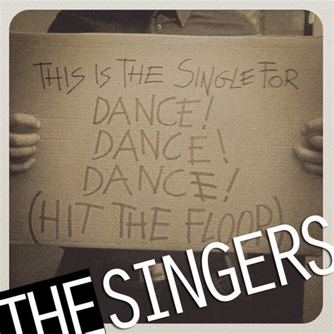 Dance! Dance! Dance! (Hit The Floor) Special Edition Single | The Singers