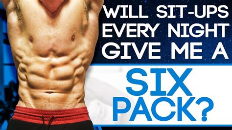 Will Sit-Ups Everyday Give Me Six Pack Abs? - YouTube