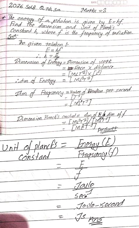 The energy of a photon is given by E=hf.Find the Dimension and unit of ...