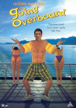 Going Overboard by Lions Gate, Valerie Breiman, Adam Sandler ...