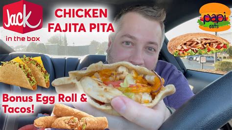 Jack in the Box Chicken Fajita Pita - Egg Roll - Taco - Review - YouTube