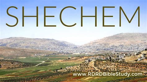 RDRD Bible Study | Shechem