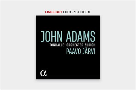 John Adams (Tonhalle-Orchester Zürich, Paavo Järvi)