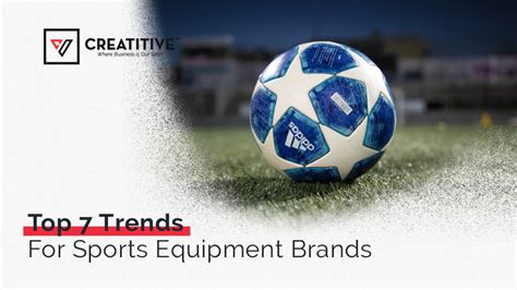 Top Trends for Sports Equipment Brands | Blog | Creatitive