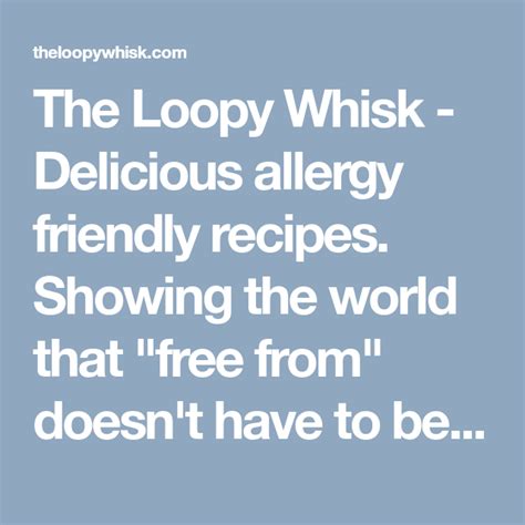 The Loopy Whisk - Feel Good Recipes for All Dietary Requirements ...