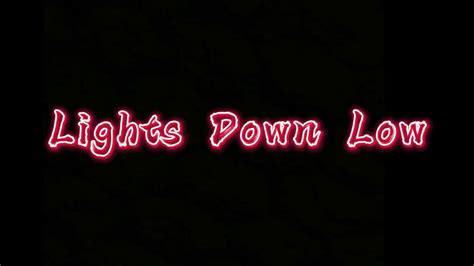 Lights Down Low-Maejor | audio edit - YouTube