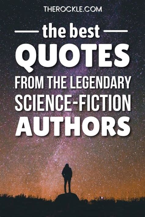 The Best Quotes from the Legendary Science-Fiction Authors