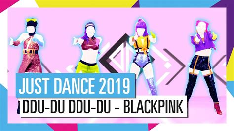 DDU-DU DDU-DU - BLACKPINK / JUST DANCE 2019 - YouTube