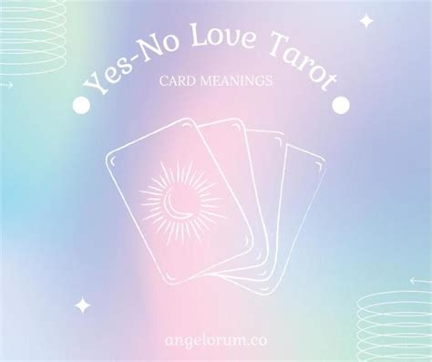 List of Yes-No Tarot Card Meanings for Love & Romance Questions